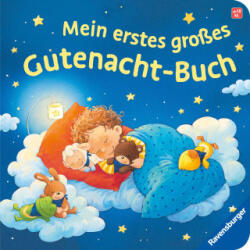 Mein erstes großes Gutenacht-Buch - Gutenachtgeschichten für Kinder ab 1 Jahr - Katja Senner (ISBN: 9783473421589)