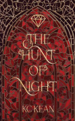 The Hunt of Night - KC Kean (ISBN: 9781915203496)