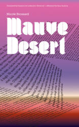 Mauve Desert - Nicole Brossard (ISBN: 9781552451724)