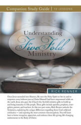 Understanding Fivefold Ministry Study Guide - RICK RENNER (ISBN: 9781680316216)