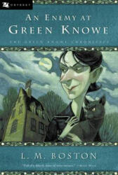 An Enemy at Green Knowe - L. M. Boston, Lucy M. Boston, Brett Helquist (ISBN: 9780152024819)