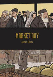 Market Day - James Sturm (ISBN: 9781897299975)
