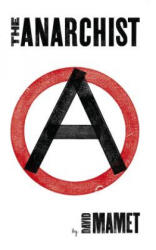 The Anarchist - David Mamet (ISBN: 9781559364126)