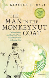 Man in the Monkeynut Coat - KERSTEN T. HALL (ISBN: 9780198766964)