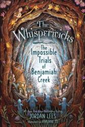 The Impossible Trials of Benjamiah Creek - Vivienne To (ISBN: 9781665950152)