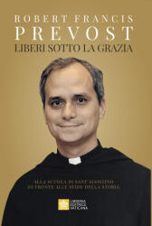 Liberi sotto la grazia. Alla scuola di Sant'Agostino di fronte alle sfide della storia - Leone XIV (2026)