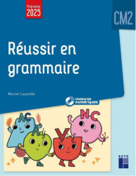 Réussir en grammaire CM2 programmes 2026 - + ressources numériques - Muriel Lauzeille (2026)
