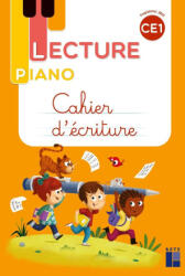Lecture piano - Cahier d'écriture CE1 programmes 2025 - Géraldine Mat (2026)