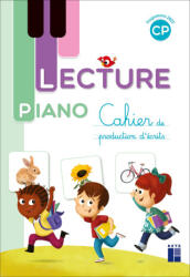 Lecture piano - Cahier de production d'écrits CP - Programmes 2025 - Sandrine Monnier (2025)