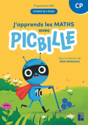 J'apprends les maths CP - Fichier de l'élève en 1 volume - Ed 2025 - Rémi Brissiaud, André Ouzoulias, Florence Suire, Pierre Clerc (2025)
