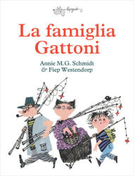 famiglia Gattoni - Annie M. G. Schmidt, Ger Westenberg (2024)