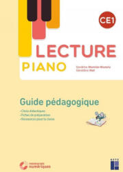 Lecture Piano CE1 - Guide pédagogique + CD-Rom - Sandrine Monnier-Murariu, Geraldine Mat (ISBN: 9782725639796)