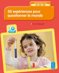 50 expériences pour questionner le monde (ISBN: 9782725635378)