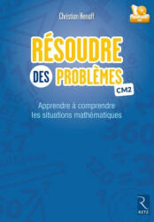 Résoudre des problèmes CM2 - Christian Henaff (ISBN: 9782725634203)