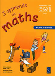 J'apprends les maths CM1 - Rémi Brissiaud, Pierre Clerc, François Lelièvre, André Ouzoulias (ISBN: 9782725629414)