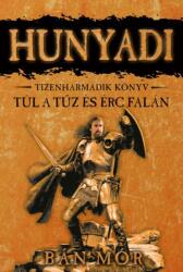 Túl a tűz és érc falán (ISBN: 9789634267584)