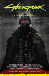 Cyberpunk 2077 Omnibus Volume 2 - Tomasz Marchewka, Dan Watters, Jakub Rebelka (ISBN: 9781506748641)