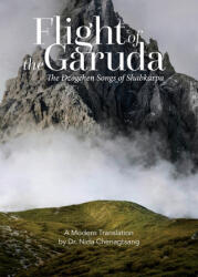 Flight of the Garuda - Nida Chenagtsang (ISBN: 9781950153343)