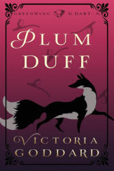 Plum Duff - Victoria Goddard (ISBN: 9781988908465)