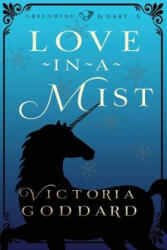 Love-in-a-Mist - Goddard Victoria Goddard (ISBN: 9781988908328)
