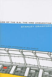Log of the S. S. the Mrs Unguentine - Stanley Crawford, Ben Marcus (ISBN: 9781564785121)