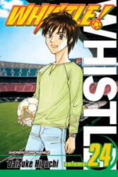 Whistle! , Vol. 24 - Daisuke Higuchi (ISBN: 9781421524474)