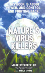 Nature's Virus Killers - Mark Stengler (ISBN: 9780871319487)
