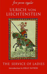 Service of Ladies - Ulrich von Lichtenstein (ISBN: 9781843830955)