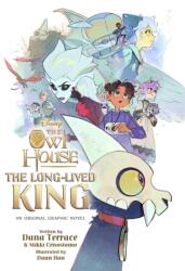 The Long-Lived King: An Original The Owl House Graphic Novel - Dana Terrace, Mikki Crisostomo (ISBN: 9781368104548)
