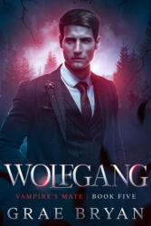 Wolfgang - Grae Bryan (2023)