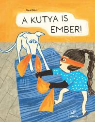 A kutya is ember (ISBN: 9786156472649)