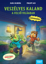 Veszélyes kaland a felső világban (ISBN: 9789636852597)