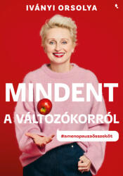 Mindent a változókorról - Új kiadás (ISBN: 9789636873875)