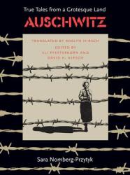 Auschwitz: True Tales from a Grotesque Land (ISBN: 9780807841600)