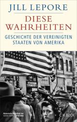 Diese Wahrheiten (ISBN: 9783406846106)