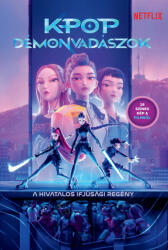 K-pop démonvadászok - Az eredeti könyv a filmből (ISBN: 9789636903367)
