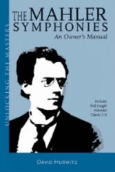 Mahler Symphonies - David Hurwitz (ISBN: 9781574670998)