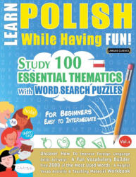 LEARN POLISH WHILE HAVING FUN! - FOR BEGINNERS - LINGUAS CLASSICS (ISBN: 9782491792626)