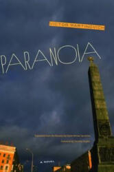 Paranoia - Victor Martinovich (ISBN: 9780810128767)