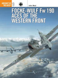 Focke-Wulf Fw 190 Aces of the Western Front - John Weal (ISBN: 9781855325951)