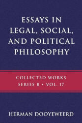 Essays in Legal, Social, and Political Philosophy - Herman Dooyeweerd (ISBN: 9780888153326)