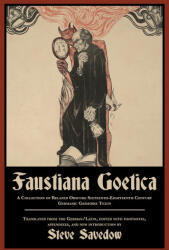 Faustiana Goetica - Steve Savedow (ISBN: 9781915933584)
