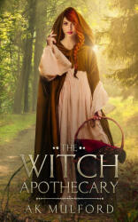 Witch Apothecary - Ak Mulford (ISBN: 9780473596712)