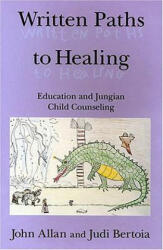 Written Paths to Healing - John Allan, John L. Allen Jr, Judi Bertoia (ISBN: 9780882143507)