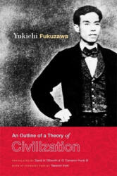 Outline of a Theory of Civilization - Yukichi Fukuzawa (ISBN: 9780231150736)