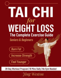 Tai Chi for Weight Loss - Jing Weston (ISBN: 9781955935951)