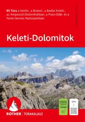 Keleti-Dolomitok Rother túrakalauz (ISBN: 9786158207966)