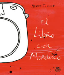 El libro con mordisco - TULLET, HERVE (2022)