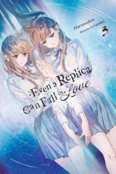 Even a Replica Can Fall in Love, Vol. 3 - Andrew Cunningham (2025)