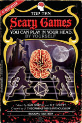Top Ten Scary Games You Can Play In Your Head, By Yourself - Sam Gorski, D. F. Lovett, J. Theophrastus Bartholomew (2026)